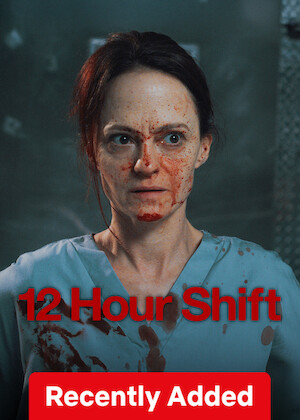 12 Hour Shift poster